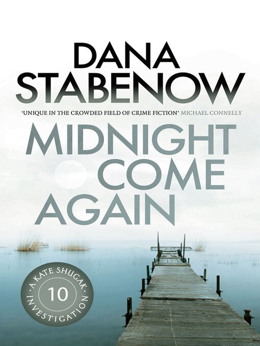 Title details for Midnight Come Again by Dana Stabenow - Available